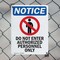 Signmission Do Not Enter Authorized OSHA Notice Sign, Plastic, 7in W x 10in L, 2PK OS-2PACK-NS-P-710-V-11167 - alternate 4